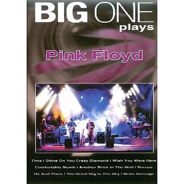 Big One - Plays Pink Floyd DVD, Pink Floyd