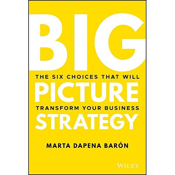 Big Picture Strategy, Marta Dapena Baron