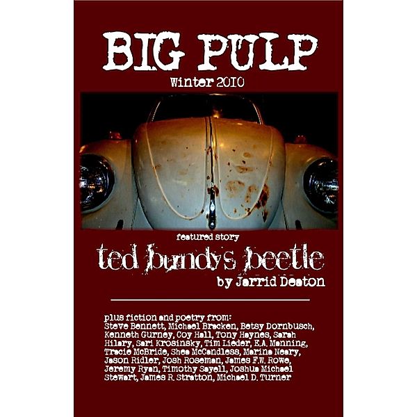 Big Pulp: Ted Bundy's Beetle / Big Pulp, Big Pulp