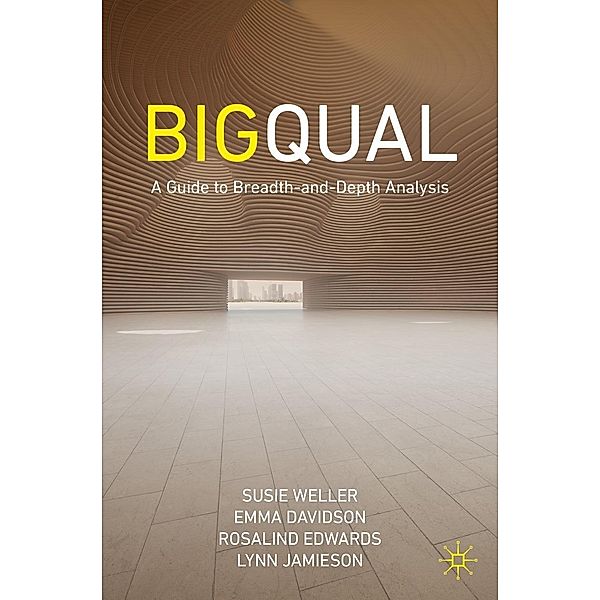 Big Qual / Progress in Mathematics, Susie Weller, Emma Davidson, Rosalind Edwards, Lynn Jamieson