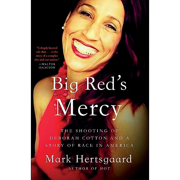 Big Red's Mercy, Mark Hertsgaard