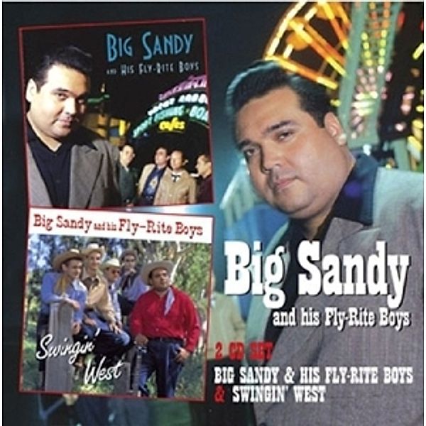 Big Sandy And His Fly-Rite Boys/Swingin' West, Big Sandy & Fly-Rite Boys