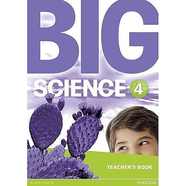 Big Science 4 Teacher's Book