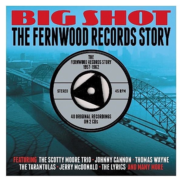 Big Shot-The Fernwood Records Story 1957-1962, Diverse Interpreten