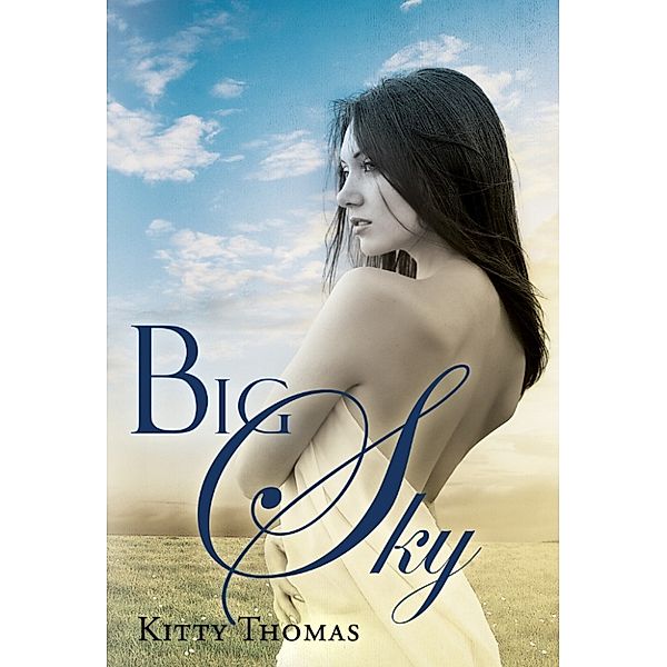Big Sky, Kitty Thomas