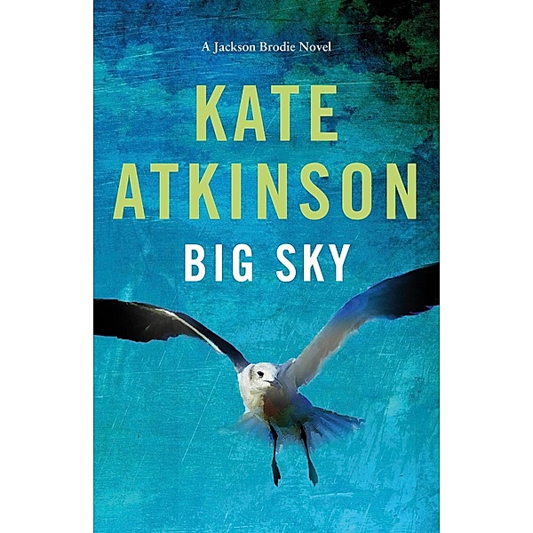 Big Sky, Kate Atkinson