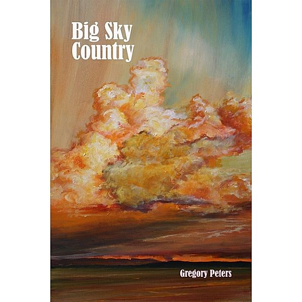 Big Sky Country, Gregory Peters