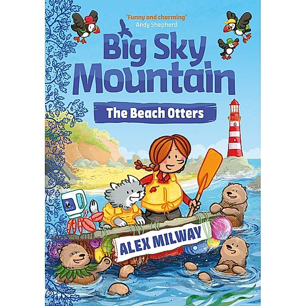 Big Sky Mountain: The Beach Otters / Big Sky Mountain, Alex Milway