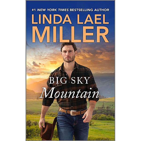 Big Sky Mountain / The Parable Series Bd.2, Linda Lael Miller