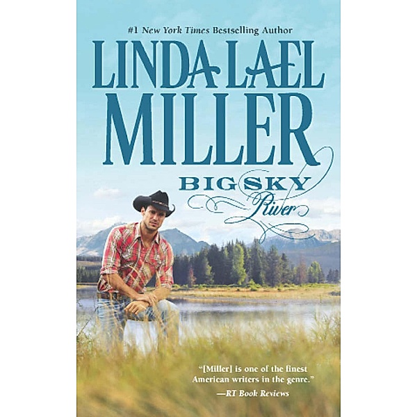 Big Sky River, Linda Lael Miller