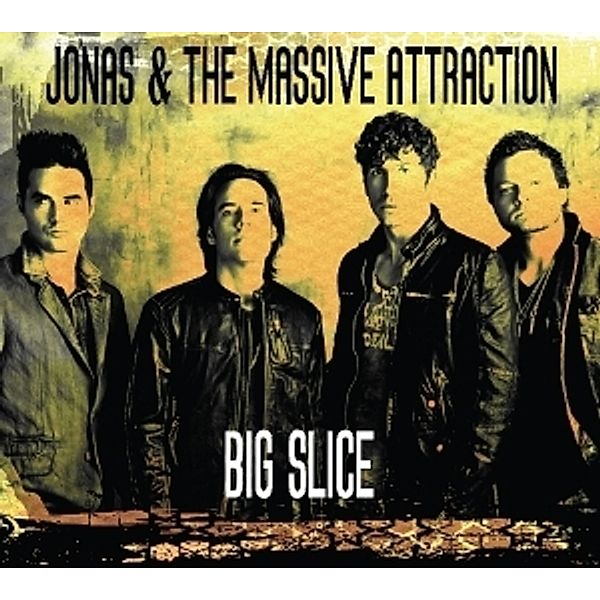 Big Slice, Jonas & The Massive Attraction