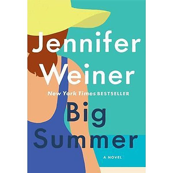 Big Summer / Ocean of Books Press, Jennifer Weiner