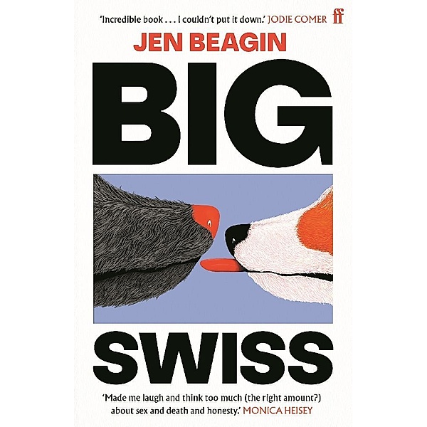 Big Swiss, Jen Beagin