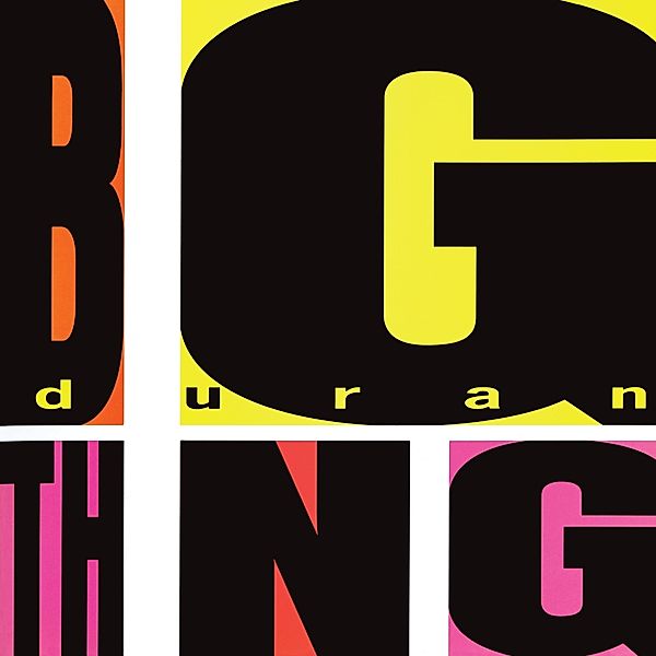 Big Thing(2010 Remaster), Duran Duran