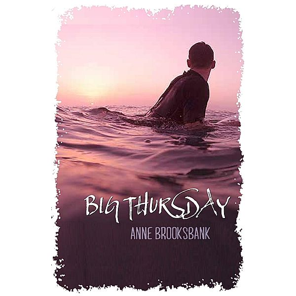 Big Thursday, Anne Brooksbank