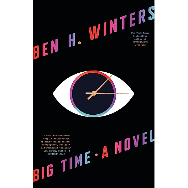 Big Time, Ben H. Winters