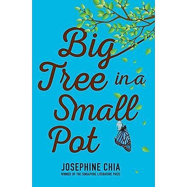 Big Tree in a Small Pot / MarshallCavendishEditions, Josephine Chia