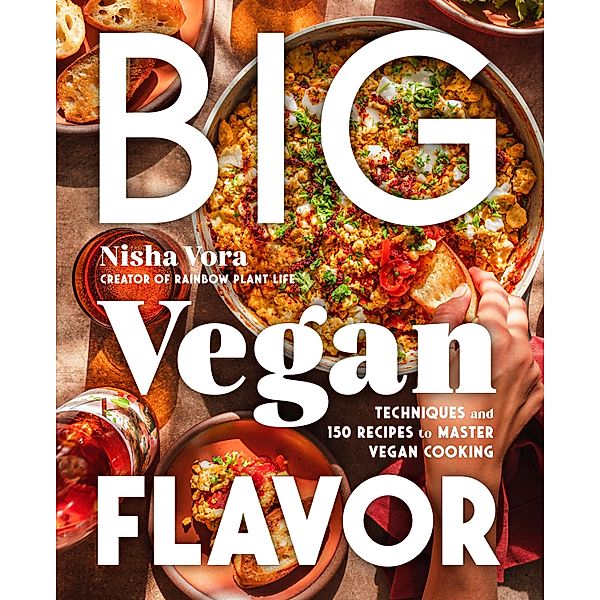Big Vegan Flavor, Nisha Vora
