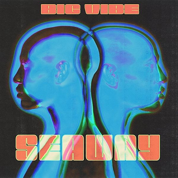 Big Vibe (Vinyl), Seaway
