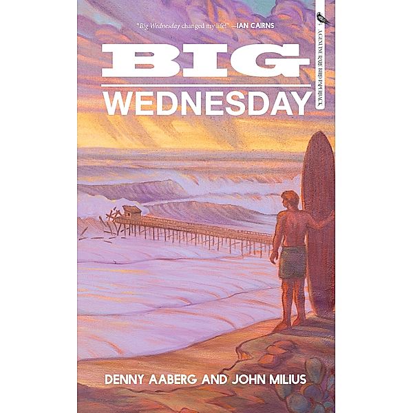Big Wednesday (Deluxe Anniversary Edition), Denny Aaberg, John Milius