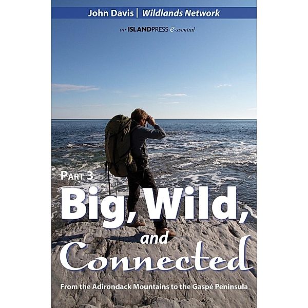 Big, Wild, and Connected, John Davis