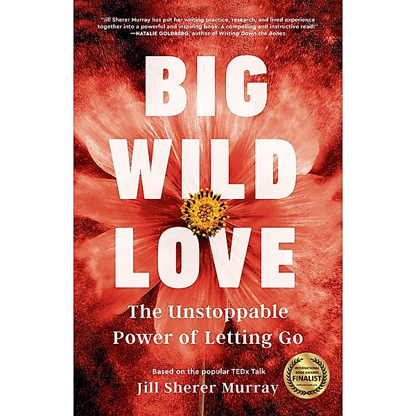 Big Wild Love, Jill Sherer Murray