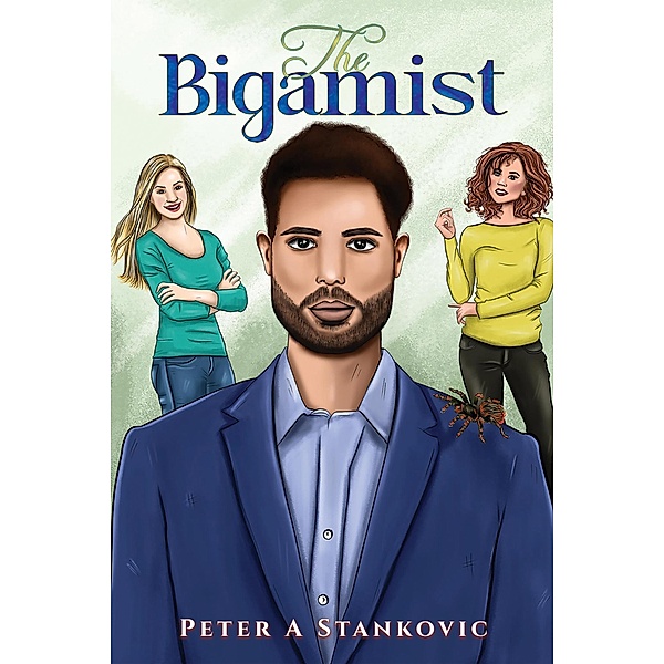 Bigamist, Peter A Stankovic
