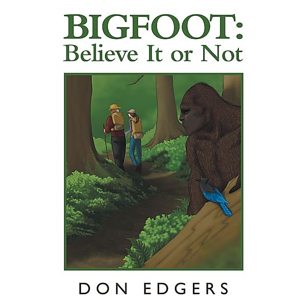 Bigfoot: Believe It or Not, Don Edgers