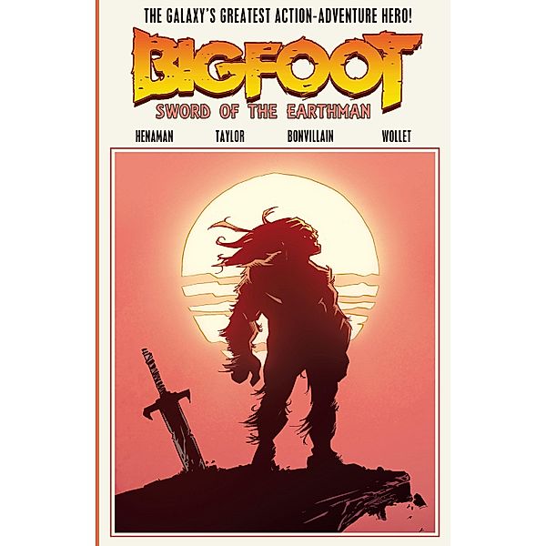 Bigfoot: Sword of the Earthman #TPB, Josh S. Henaman