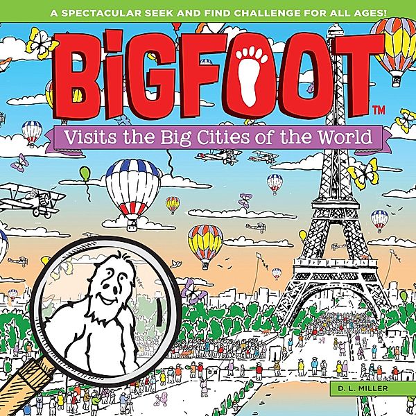 BigFoot Visits the Big Cities of the World / BigFoot Search and Find, D. L. Miller