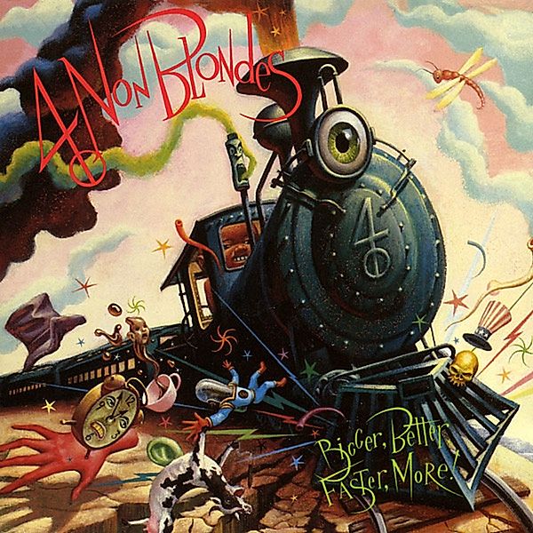 Bigger,Better,Faster,More! (Ltd. 25th Anv. Edt) (Vinyl), 4 Non Blondes