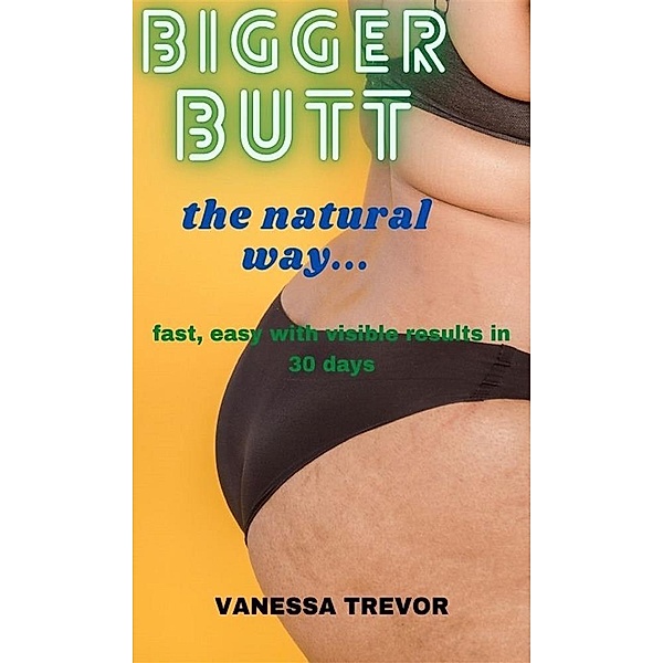 bigger butts, Vanessa Trevor