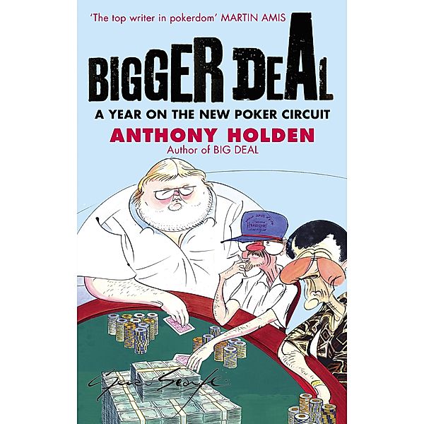 Bigger Deal, Anthony Holden