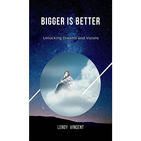 Bigger is Better, Leroy Vincent
