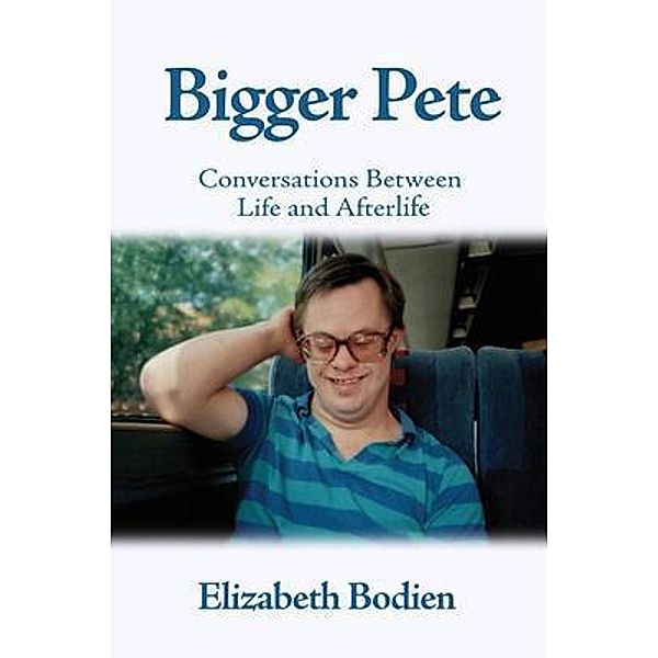 Bigger Pete, Elizabeth Bodien