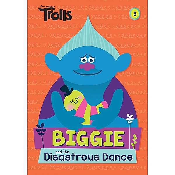 Biggie and the Disastrous Dance (DreamWorks Trolls) / Random House Books for Young Readers, David Lewman