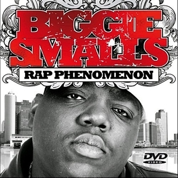 Biggie Smalls: The Rap Phenome, Notorious B.i.g.