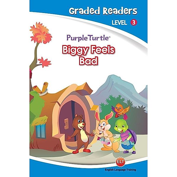Biggy Feels Bad (Purple Turtle, English Graded Readers, Level 3) / Aadarsh Private Limited, Imogen Kingsley