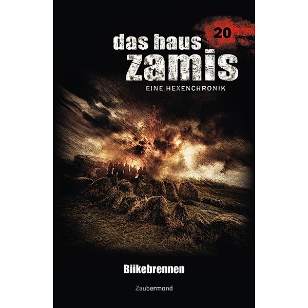 Biikebrennen / Das Haus Zamis Bd.20, Uwe Voehl, Catalina Corvo