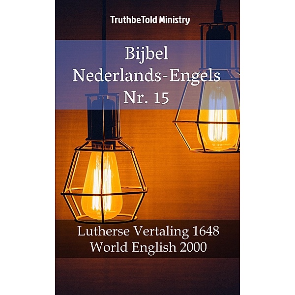 Bijbel Nederlands-Engels Nr. 15 / Parallel Bible Halseth Bd.1431, Truthbetold Ministry