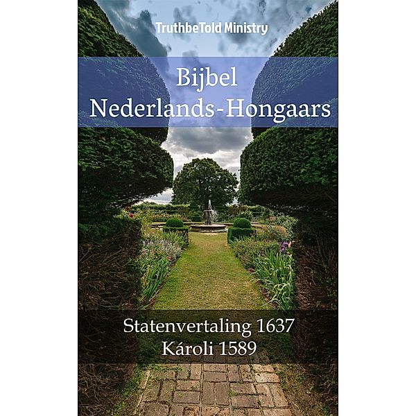 Bijbel Nederlands-Hongaars / Parallel Bible Halseth Bd.1357, Truthbetold Ministry