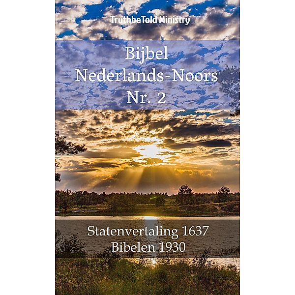 Bijbel Nederlands-Noors Nr. 2 / Parallel Bible Halseth Bd.1365, Truthbetold Ministry