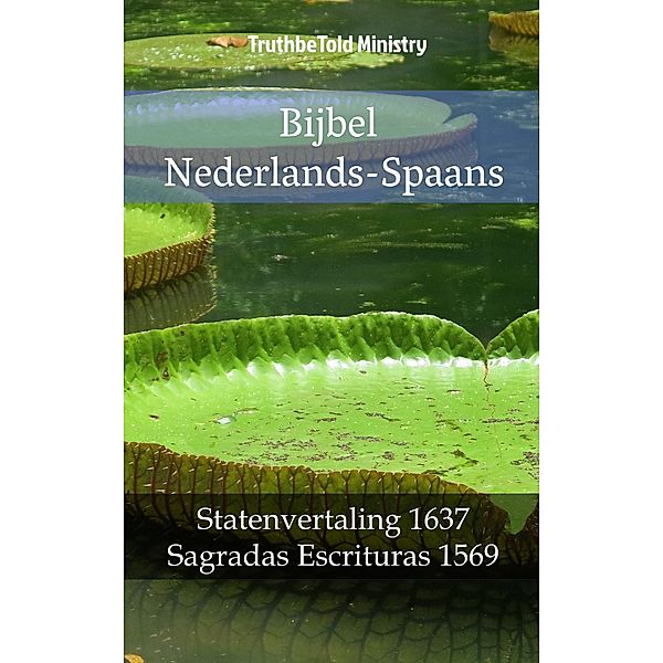 Bijbel Nederlands-Spaans / Parallel Bible Halseth Bd.1372, Truthbetold Ministry