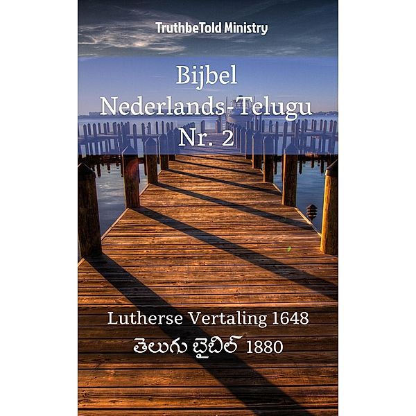 Bijbel Nederlands-Telugu Nr. 2 / Parallel Bible Halseth Bd.1422, Truthbetold Ministry