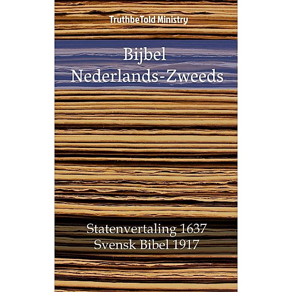 Bijbel Nederlands-Zweeds / Parallel Bible Halseth Bd.1374, Truthbetold Ministry