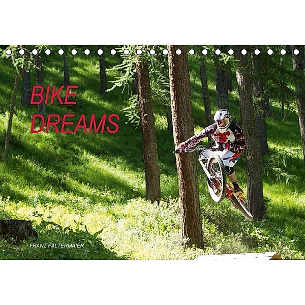 Bike Dreams (Tischkalender 2014 DIN A5 quer), Franz Faltermaier