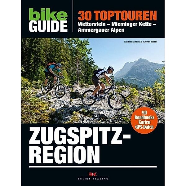 Bike Guide Zugspitzregion, Daniel Simon, Armin Herb