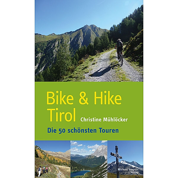 Bike & Hike Tirol, Christine Mühlöcker
