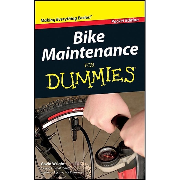 Bike Maintenance For Dummies, Pocket Edition, Gavin Wright