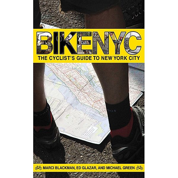 Bike NYC, Ed Glazar, Marci Blackman, Michael Green